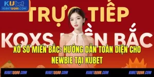 Xổ số miền Bắc Kubet